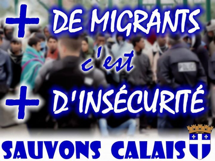 sauvons_calais-plus de migrants_c_est_plus_d_insecurite.jpg